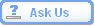 Ask Us